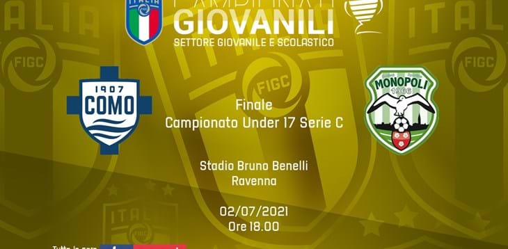 Venerdì 2 luglio la finale scudetto U17 di Serie C tra Como e Monopoli
