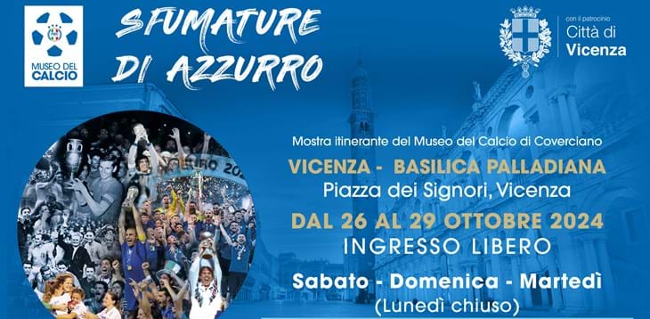 A Vicenza la nuova tappa di 'Sfumature di Azzurro', la mostra itinerante con i cimeli del Museo del Calcio