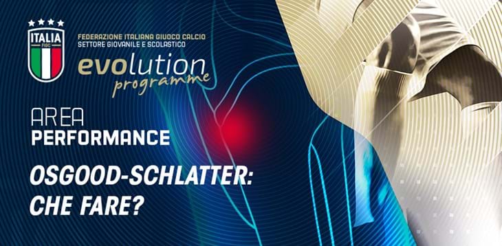 Evolution Programme, area performance: focus sul morbo di Osgood-Schlatter