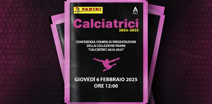 Calciatrici Panini, giovedì 6 febbraio alle 12 la presentazione del primo album cartaceo dedicato alla Serie A Femminile