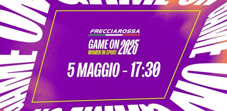 'Frecciarossa Game On - Women in Sport 2025', lunedì 5 maggio a Roma l’evento dedicato al calcio femminile