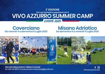 Vivo Azzurro Summer Camp, proseguono le iscrizioni ai camp di Coverciano e Misano Adriatico. Bollini: "Divertimento e formazione Azzurra"