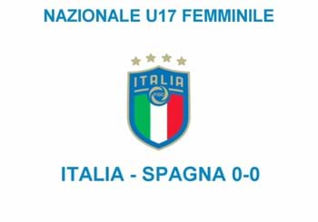 Nazionale Femminile Under 17: Italia-Spagna